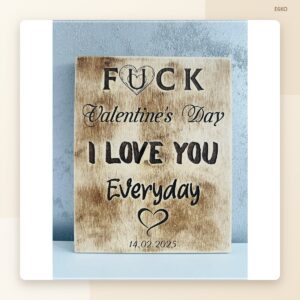 Плакет „I love you every day“ Плакет „I love you every day“